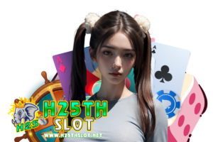 h25th slot ทางเข้า